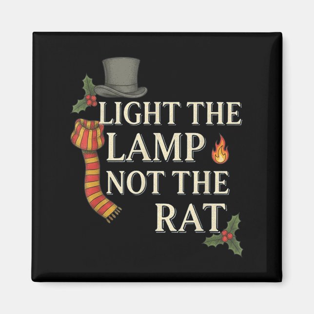 Imã Light The Lamp Not The Rat Christmas Funny Novelty (Frente)