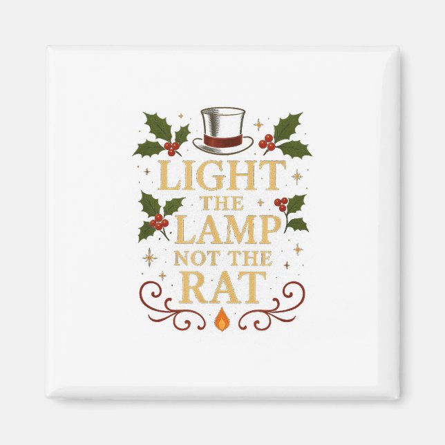 Imã Light The Lamp Not The Rat Funny Christmas Matchin (Frente)