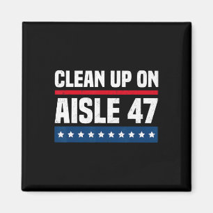 Imã Limpe a Prateleira 47 Impeça 47 Anti Trump Preside