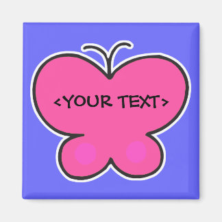 Imã linda borboleta rosa, <YOUR TEXT>