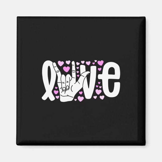 Imã Linguagem de Sinais Amor ASL Seja meio surdo (Frente)