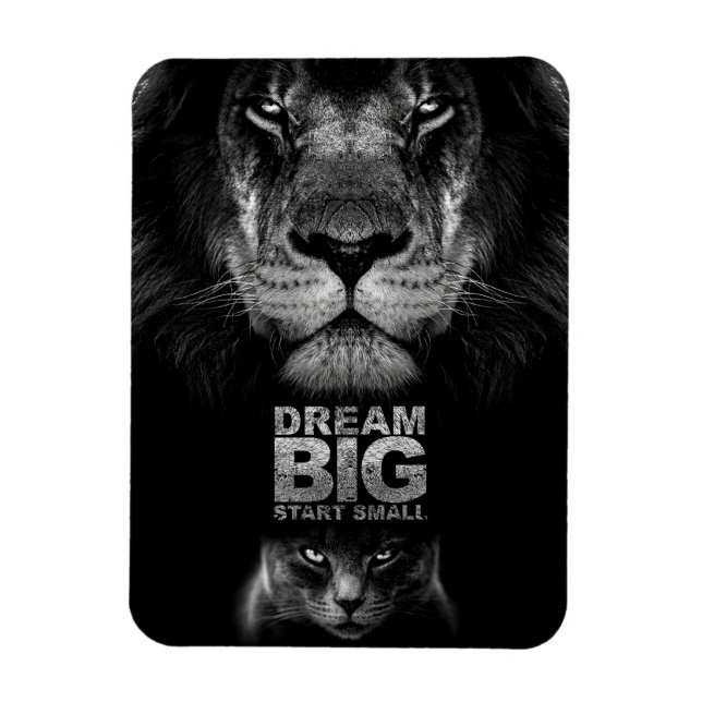 Ímã Lion Dream BIG Start Small (Vertical)