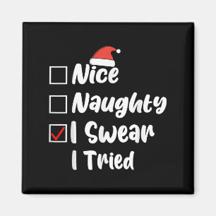 Imã Lista de Natal Engraçada Nice Naughty Eu Juro Tent