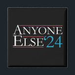 Imã Literalmente Qualquer Outra Eleição Do Presidente<br><div class="desc">Literalmente Qualquer Outra Pessoa Em 2024 Presidente Dos EUA Eleita Política</div>