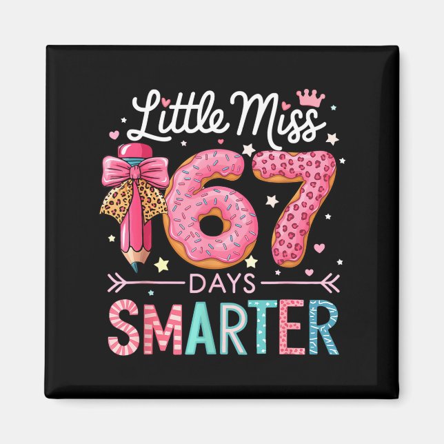 Imã Little Miss 67 Days Smarter Donut Lover 67th Day O (Frente)