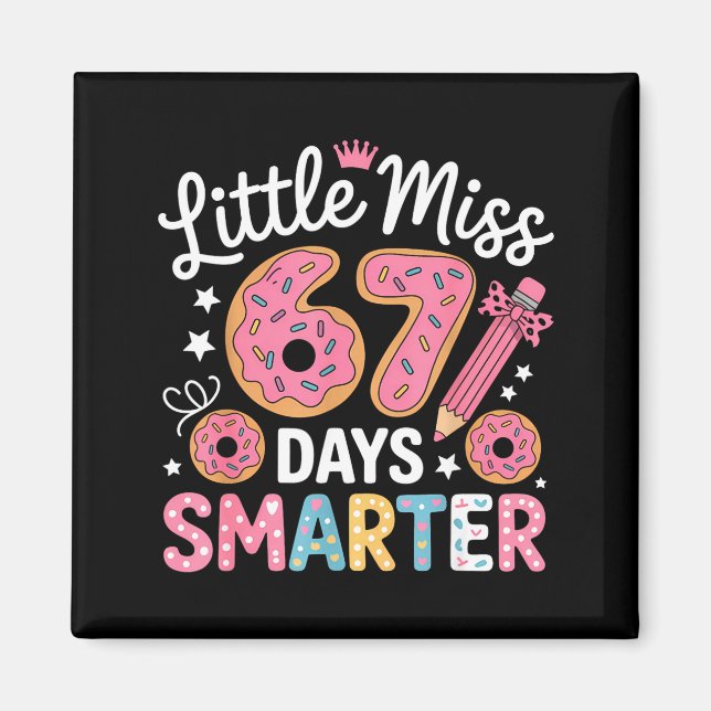 Imã Little Miss 67 Days Smarter Kids Girls 67th Day Of (Frente)
