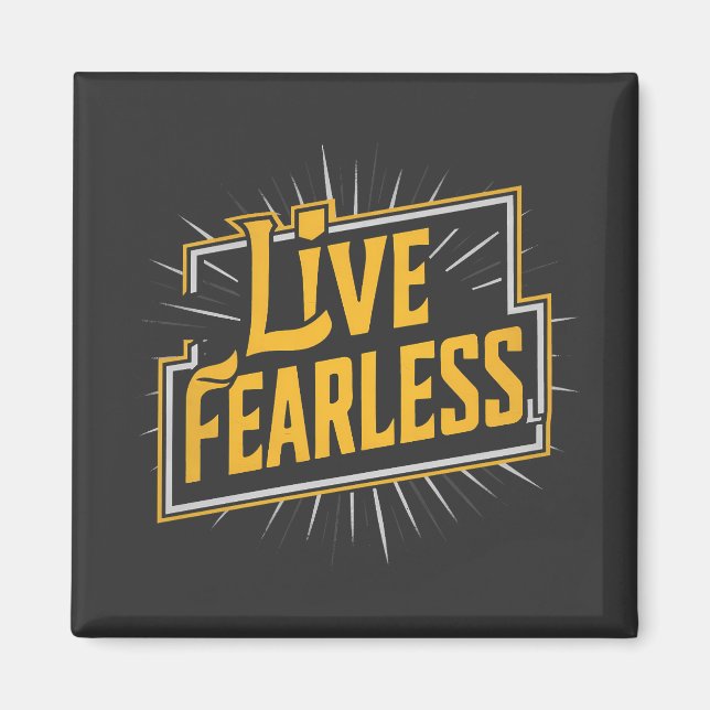 Imã Live Fearless - inspiration et motivation (Frente)