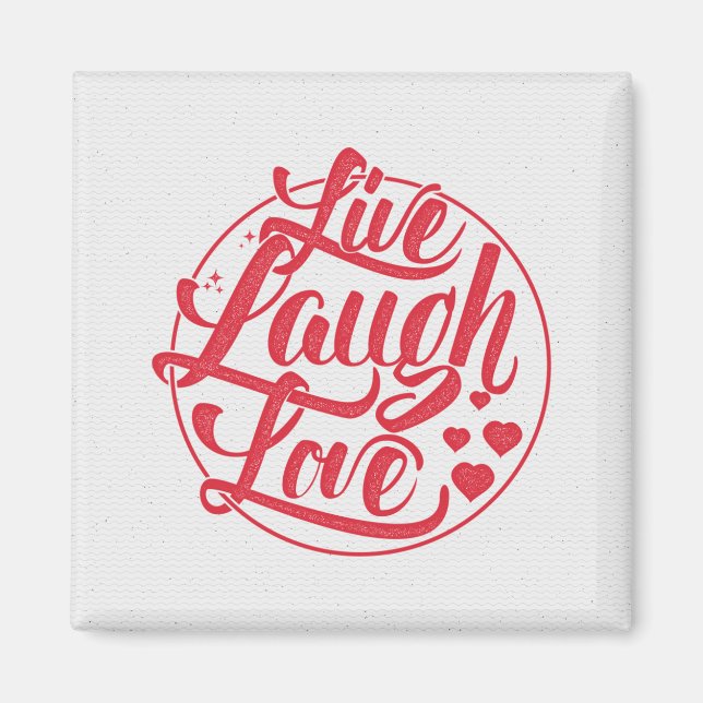 Imã Live Laugh Love (Frente)