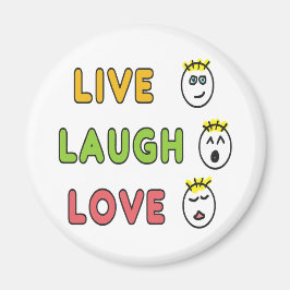 Imã Live Laugh Love