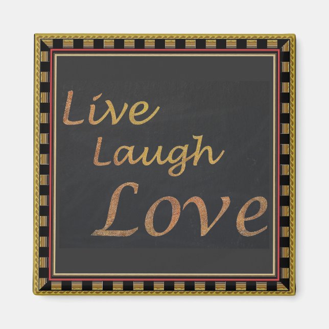 Imã Live Laugh Love (Frente)
