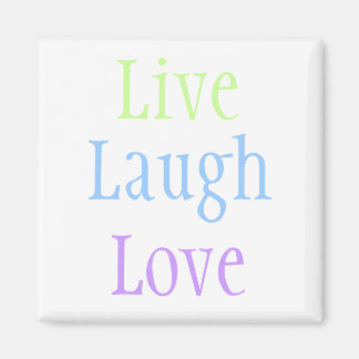 Imã Live Laugh Love