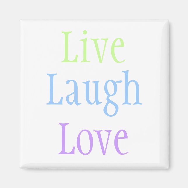 Imã Live Laugh Love (Frente)