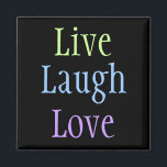 Imã Live Laugh Love<br><div class="desc">Um excelente para amantes de ioga.</div>