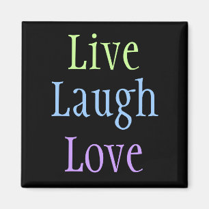 Imã Live Laugh Love