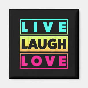 Imã Live Laugh Love Legal Inspiração Grap Motivacional