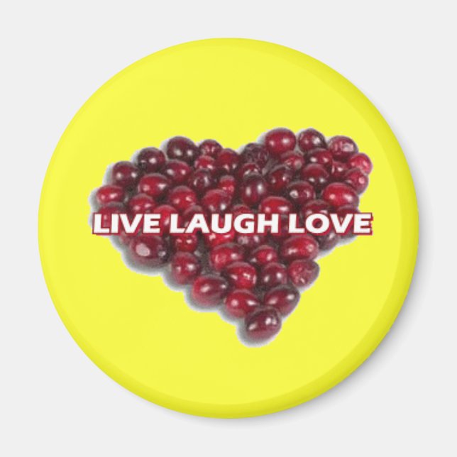 Imã Live Laugh Love Magnet 1 (Frente)
