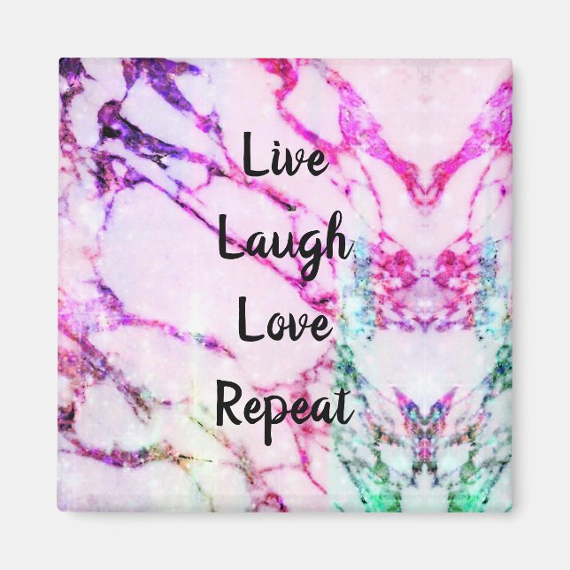 Imã Live Laugh Love Repetir Magnet (Frente)