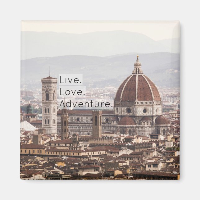 Imã Live Love Adventure Florence Magnet (Frente)