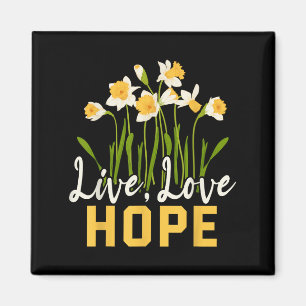 Imã Live Love Hope Daffodils Floral Flower Motivationa