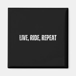 Imã Live Ride Repeat - Andar de Skate Alegremente Fim