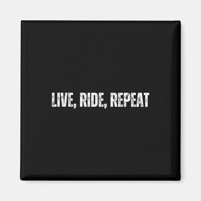 Imã Live Ride Repeat - Andar de Skate Alegremente Fim  (Frente)
