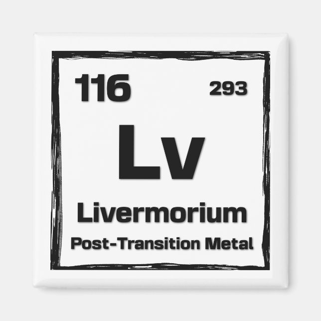 Imã Livermorium (Lv) - Periodic Table of The Elements (Frente)