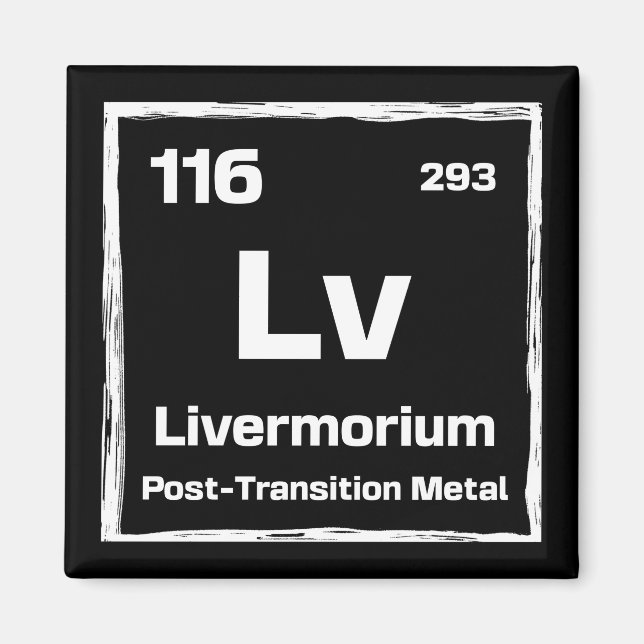 Imã Livermorium (Lv) - Periodic Table of The Elements (Frente)