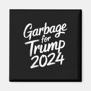 Imã Lixo Para Trump 2024 Não Estamos Votando Lixo Tru
