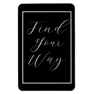 Ímã 'Localizar seu caminho' Frase White Script
