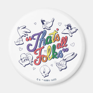 Imã LOONEY TUNES™ - That's All Folks! Pride Badge