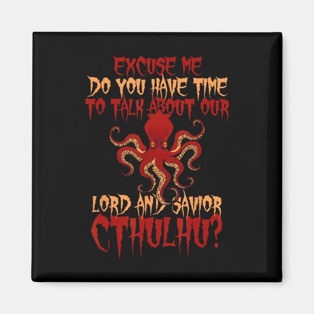 Imã Lord E Savior Cthulhu Octopus Querem Conversar Hal (Frente)