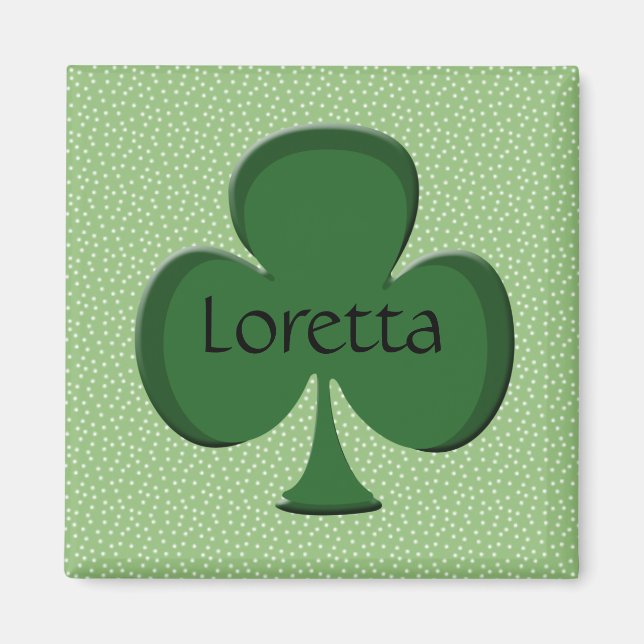 Imã Loretta Shamrock Name Magnet (Frente)