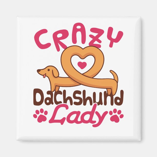 Imã Louca Dachshund Lady Doxie Mãe (Frente)