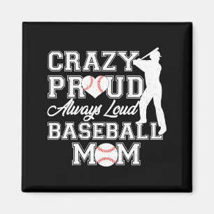 Imã Louca Orgulhosa Sempre Alta Mãe de Baseball Espíri