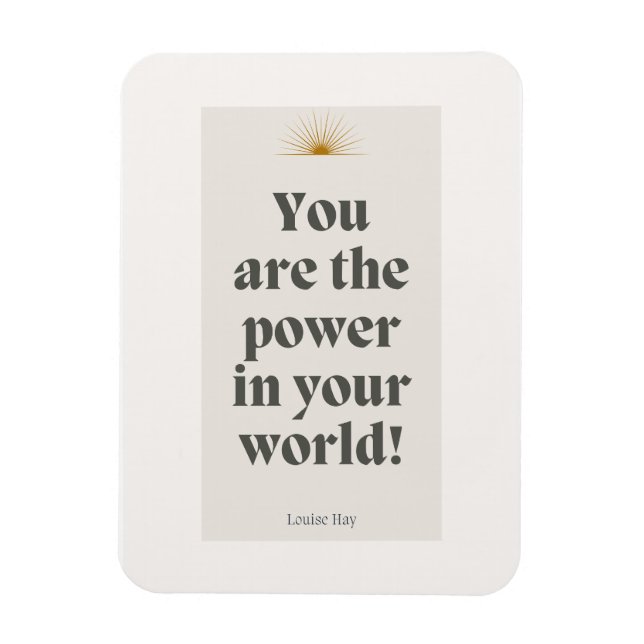 Ímã Louise Hay Cotação - Você é o poder do seu mundo (Vertical)