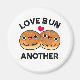 Imã Love Bun Outro Engraçado Comida Pun