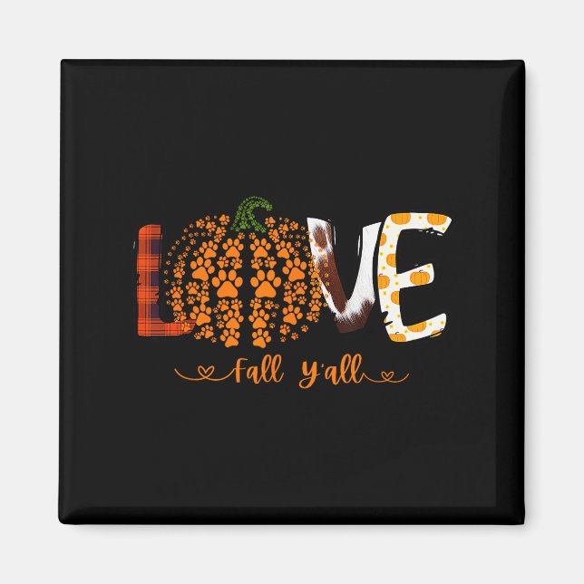 Imã Love Fall Y'all Pumpkin Dog Paw Print Autumn Falli (Frente)