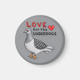 Imã Love for the Underdogs – Runder Magnet mit Taube