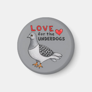 Imã Love for the Underdogs – Runder Magnet mit Taube