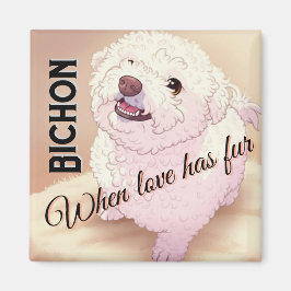 Imã Love has Fur Bichon 