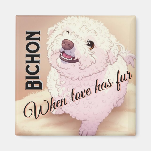 Imã Love has Fur Bichon  (Frente)