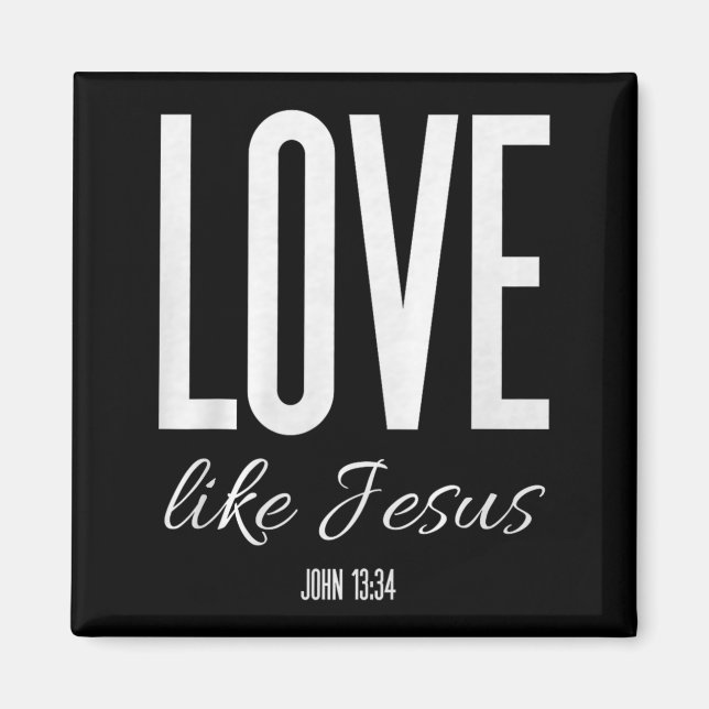 Imã Love Like Jesus John 13_ Bible Verse Christian Scr (Frente)