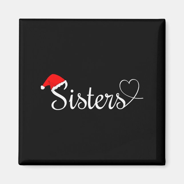 Imã Love My Sister Cute Christmas Sisters  (Frente)