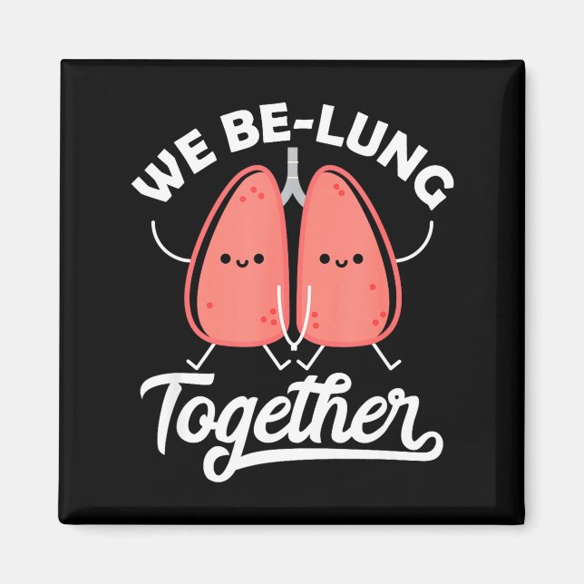 Imã Love Pun Resratory Therast We Belung Together Vale (Frente)