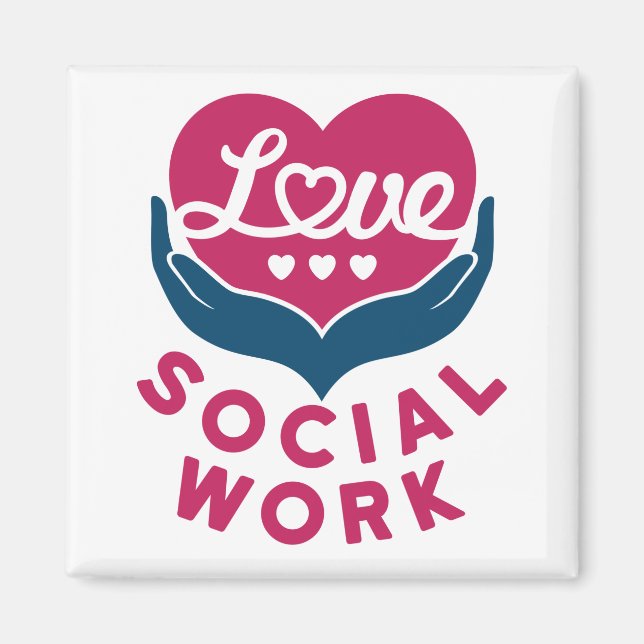 Imã Love Social Work Social Worker Appreciation (Frente)