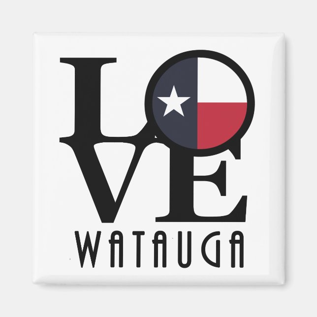 Imã LOVE Watauga TX (Frente)