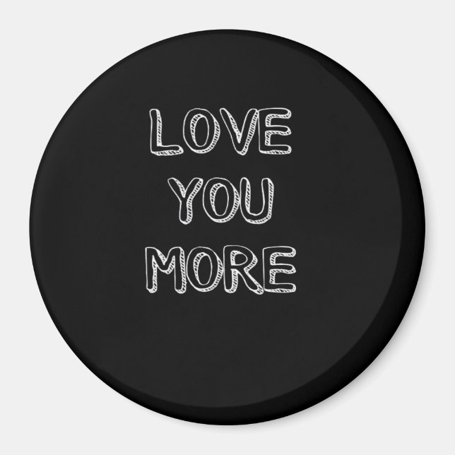 Imã Love You More Artistic Design  (Frente)