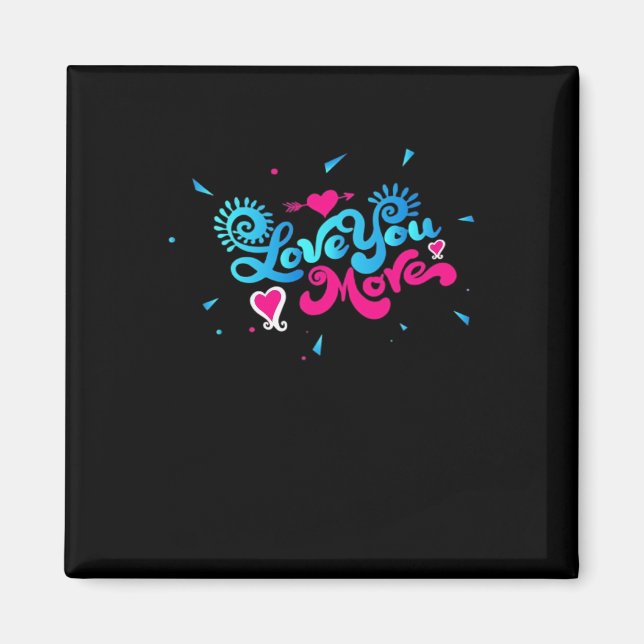 Imã Love You More Clean Typography Style  (Frente)