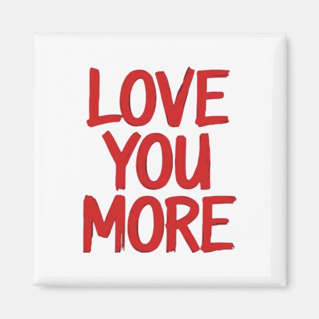 Imã Love You More Minimal Heartfelt Design  (Frente)
