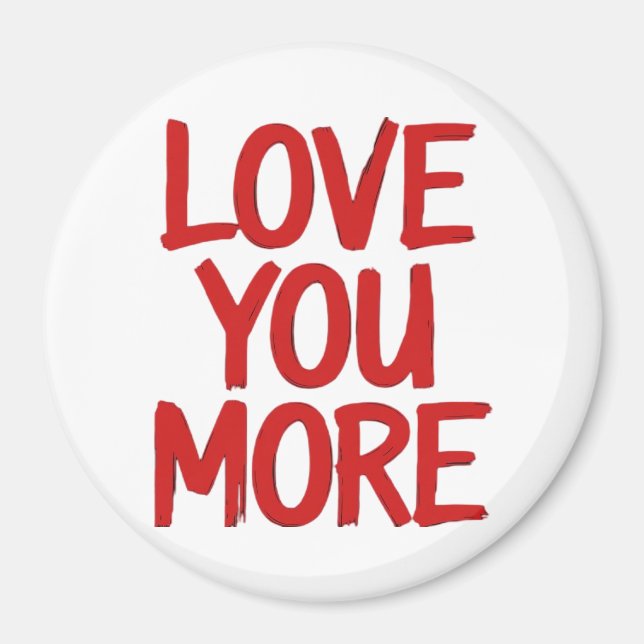 Imã Love You More Minimal Heartfelt Design  (Frente)